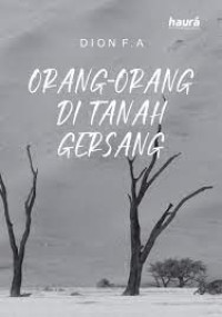 Orang-Orang di Tanah Gersang