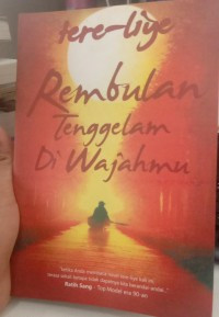 Rembulan Tenggelam di Wajahmu