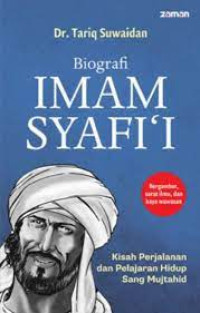 Biografi Imam Syafi'i: Kisah Perjalanan dan Pelajaran Hidup Sang Mujtahid